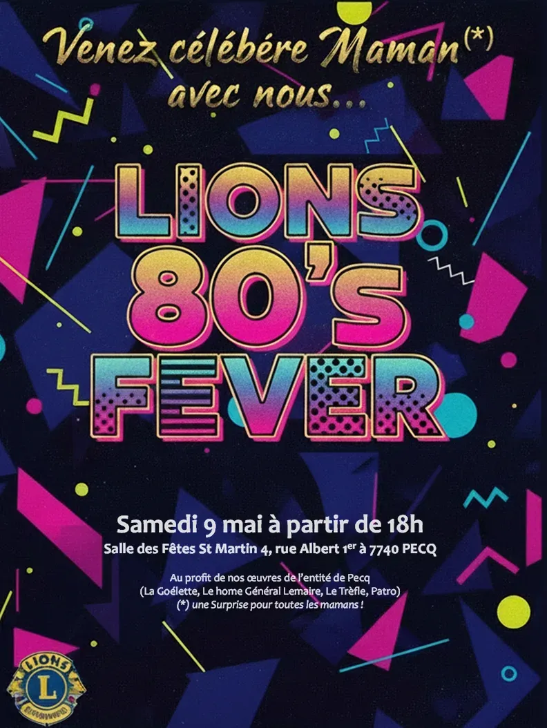 Affiche du Lions 80's Fever, soirée dansante sur le thème des années 80
